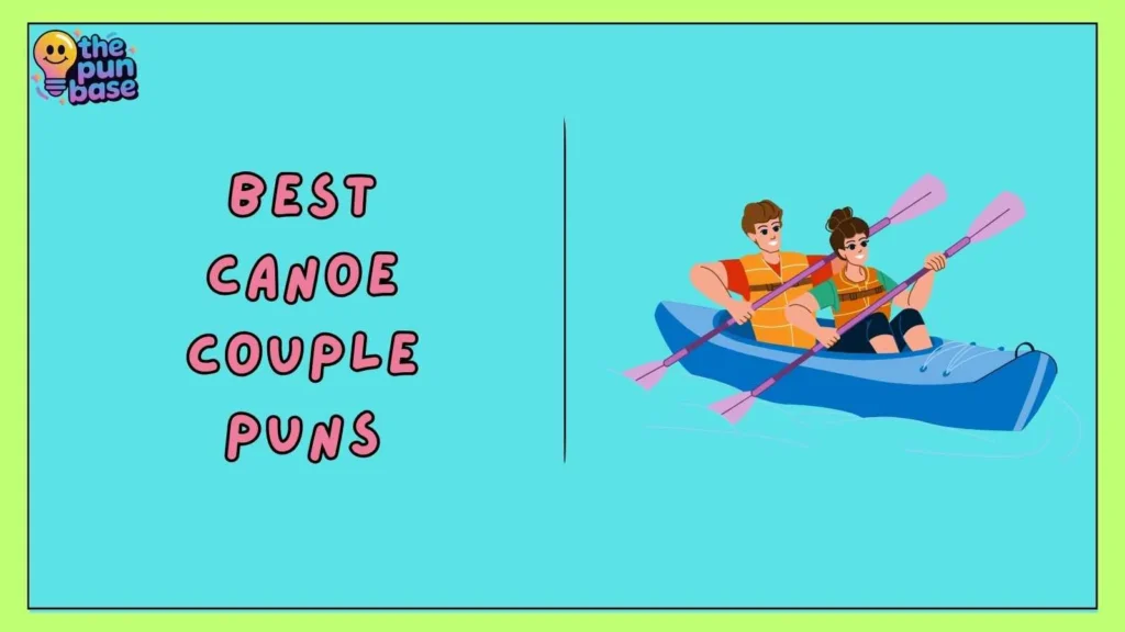 Best Canoe Couple Puns