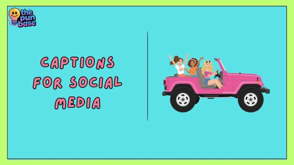 Captions for Social Media