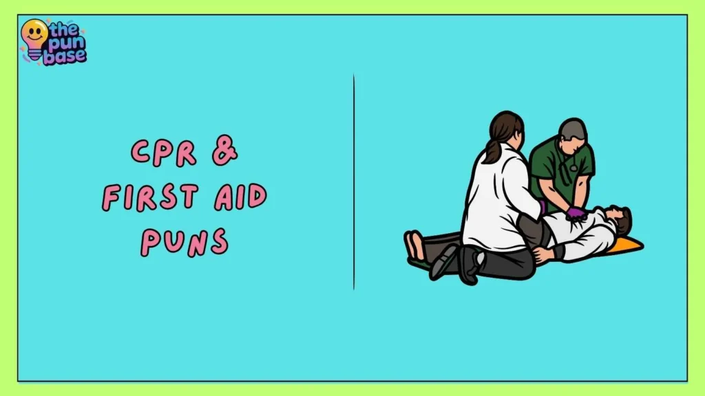 CPR & First Aid Puns