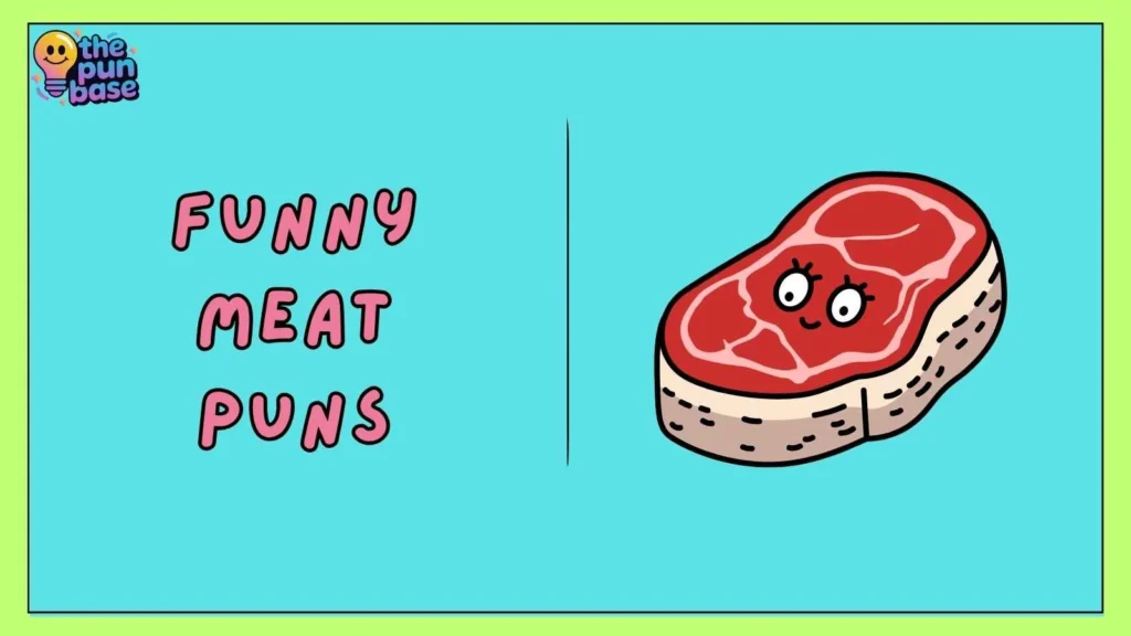 Funny Meat Puns