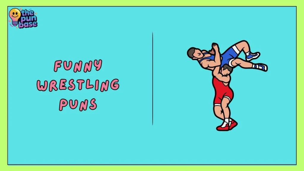 Funny Wrestling Puns