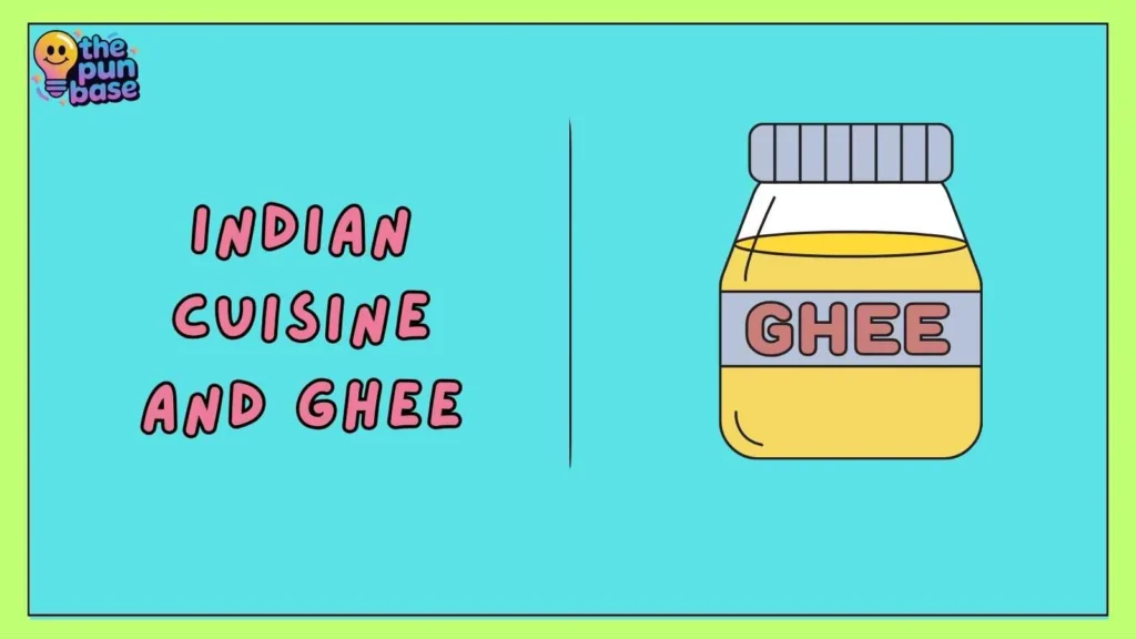 Indian Cuisine and Ghee