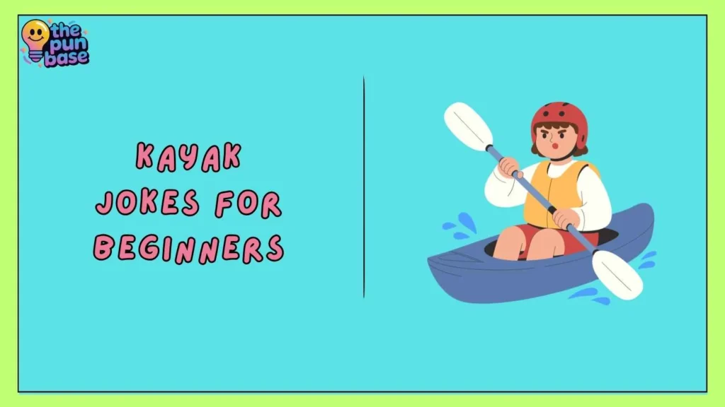 Kayak Jokes for Beginners
