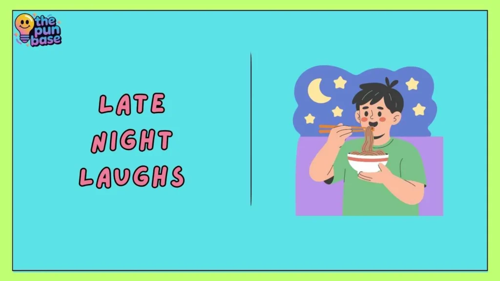 Late-Night Laughs