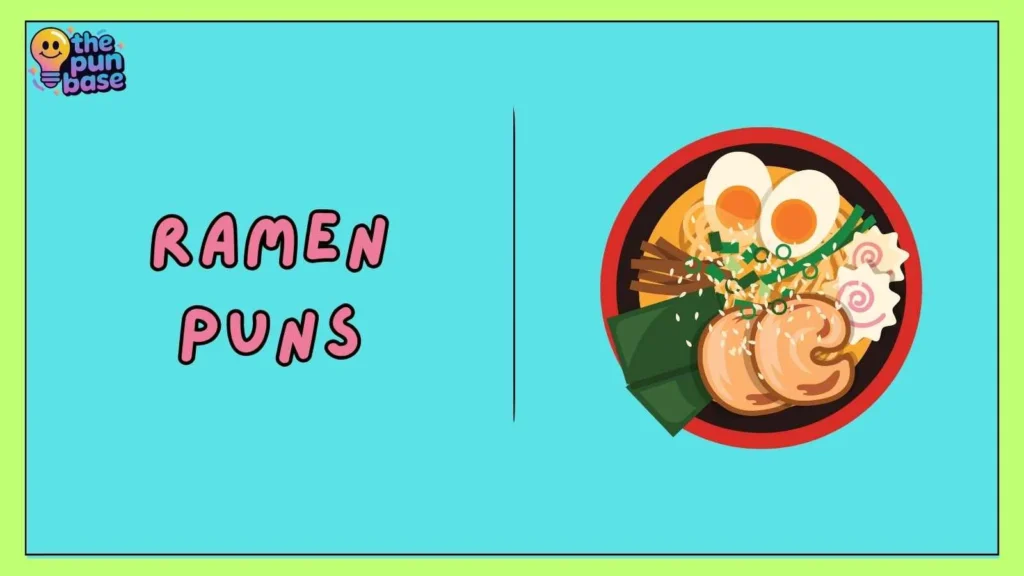 Ramen Puns