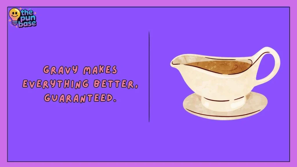 Comfort Food Gravy Puns