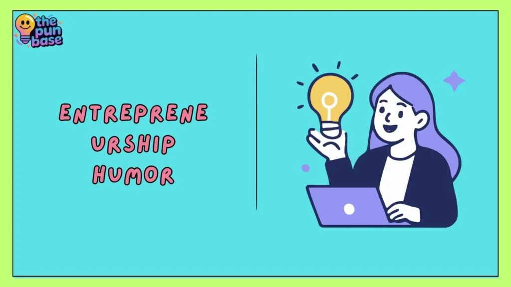 Entrepreneurship Humor