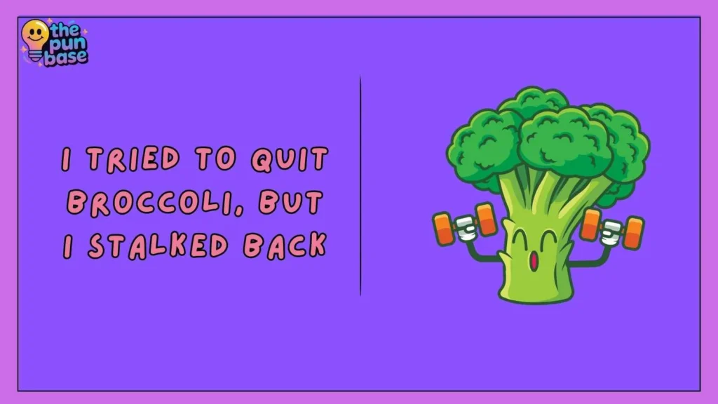Funny Broccoli Puns