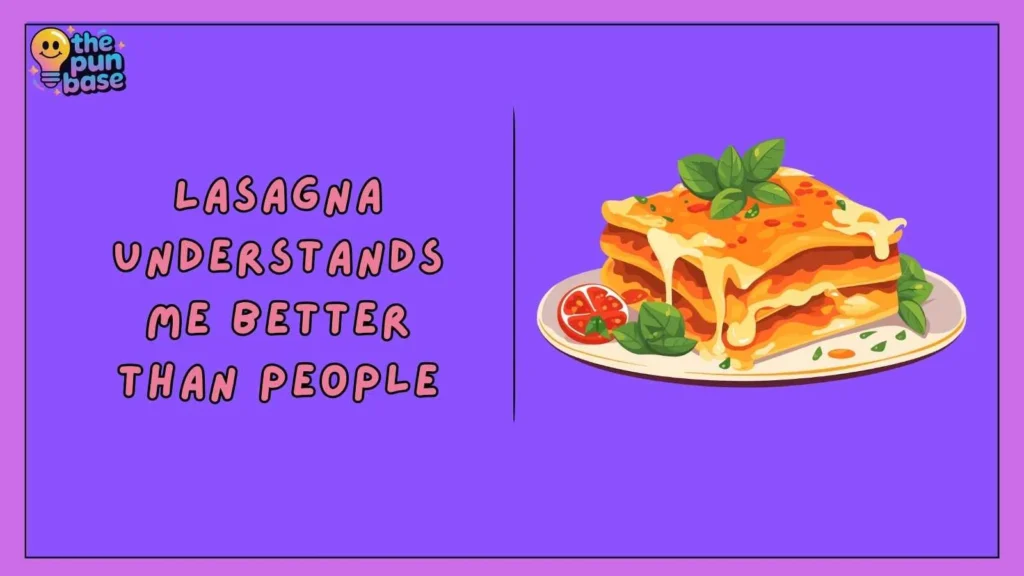 Funny Lasagna Puns
