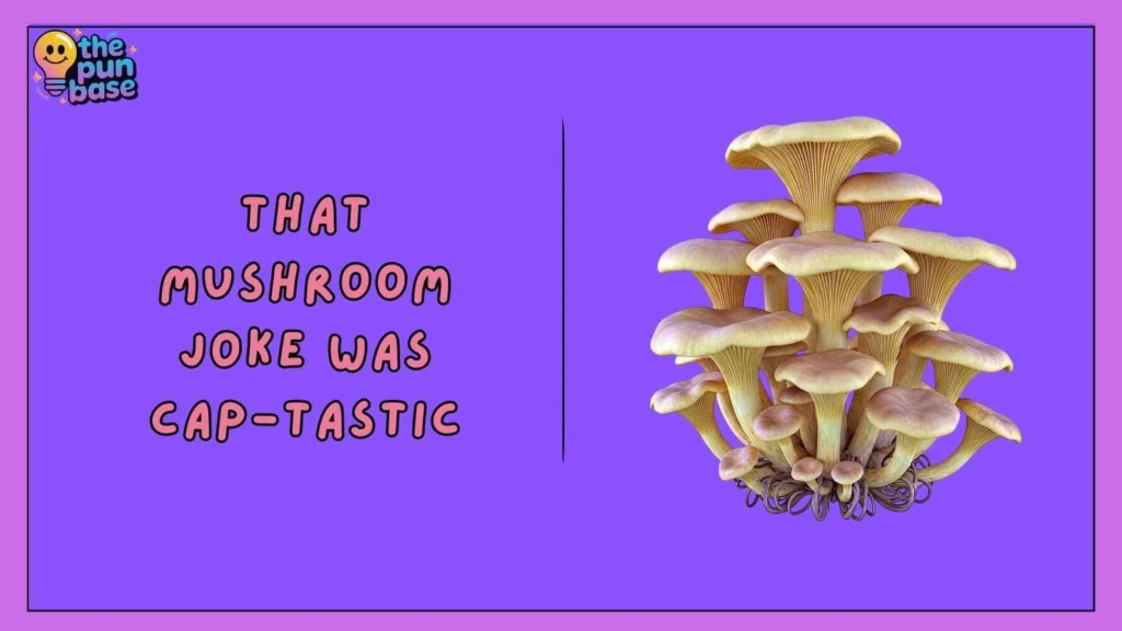 Funny Mycologist Puns