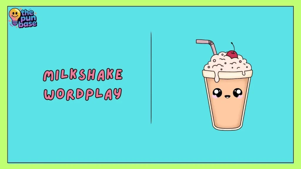 Milkshake Wordplay