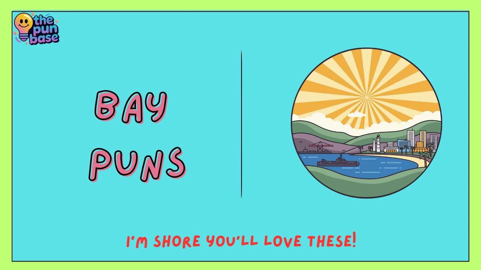 Bay Puns