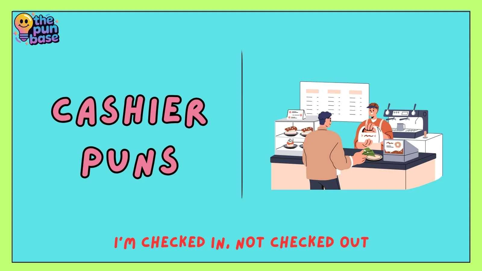 cashier puns