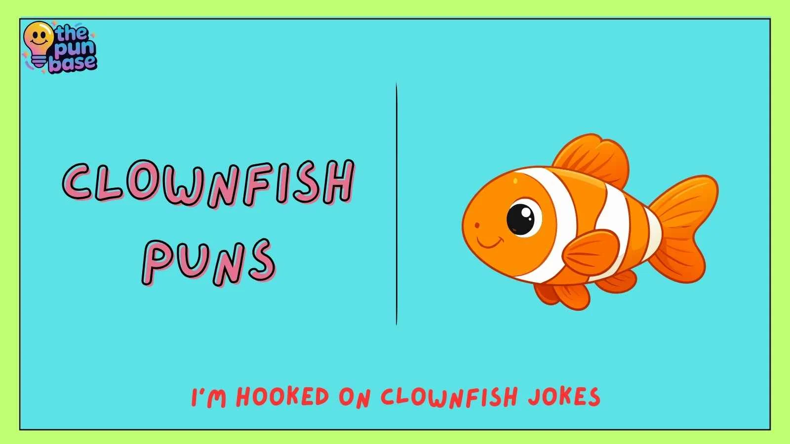 Clownfish Puns