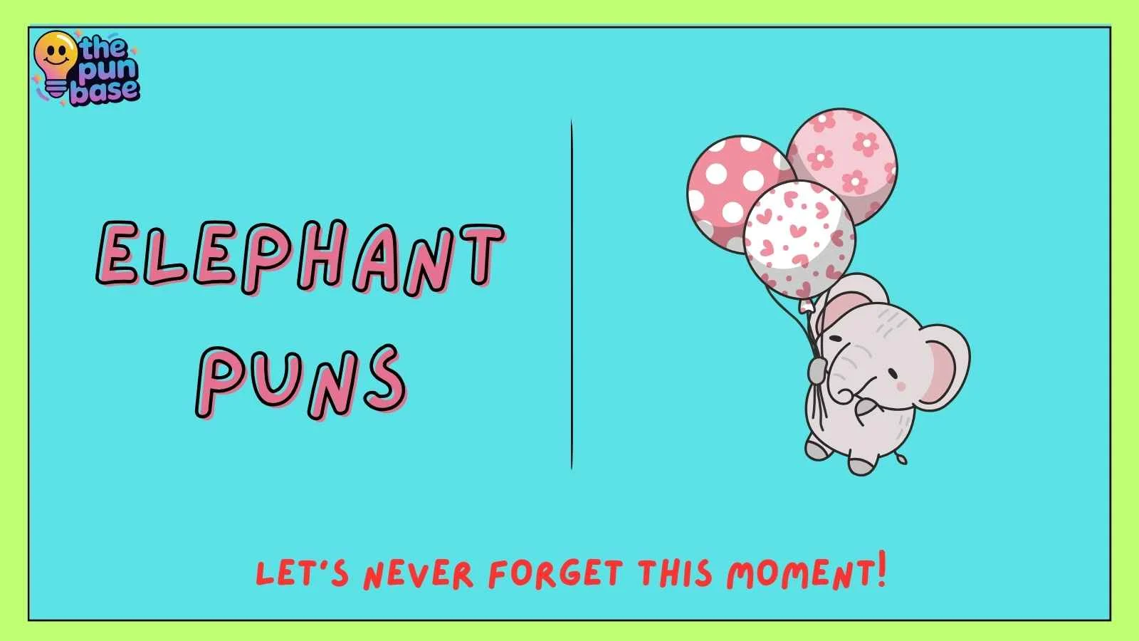Elephant Puns