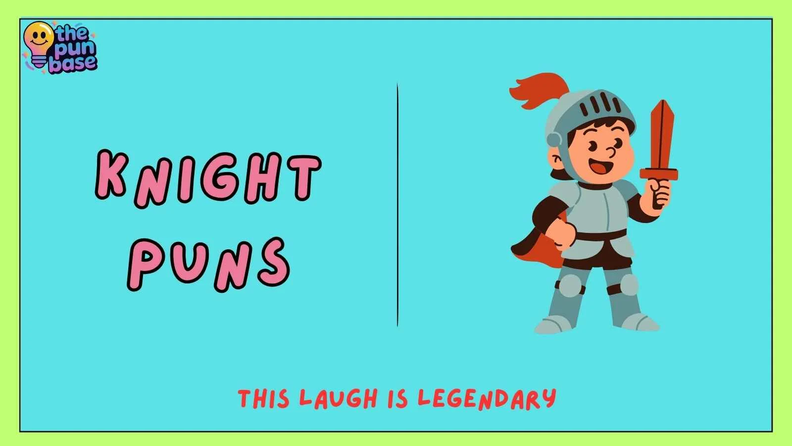 Knight Puns