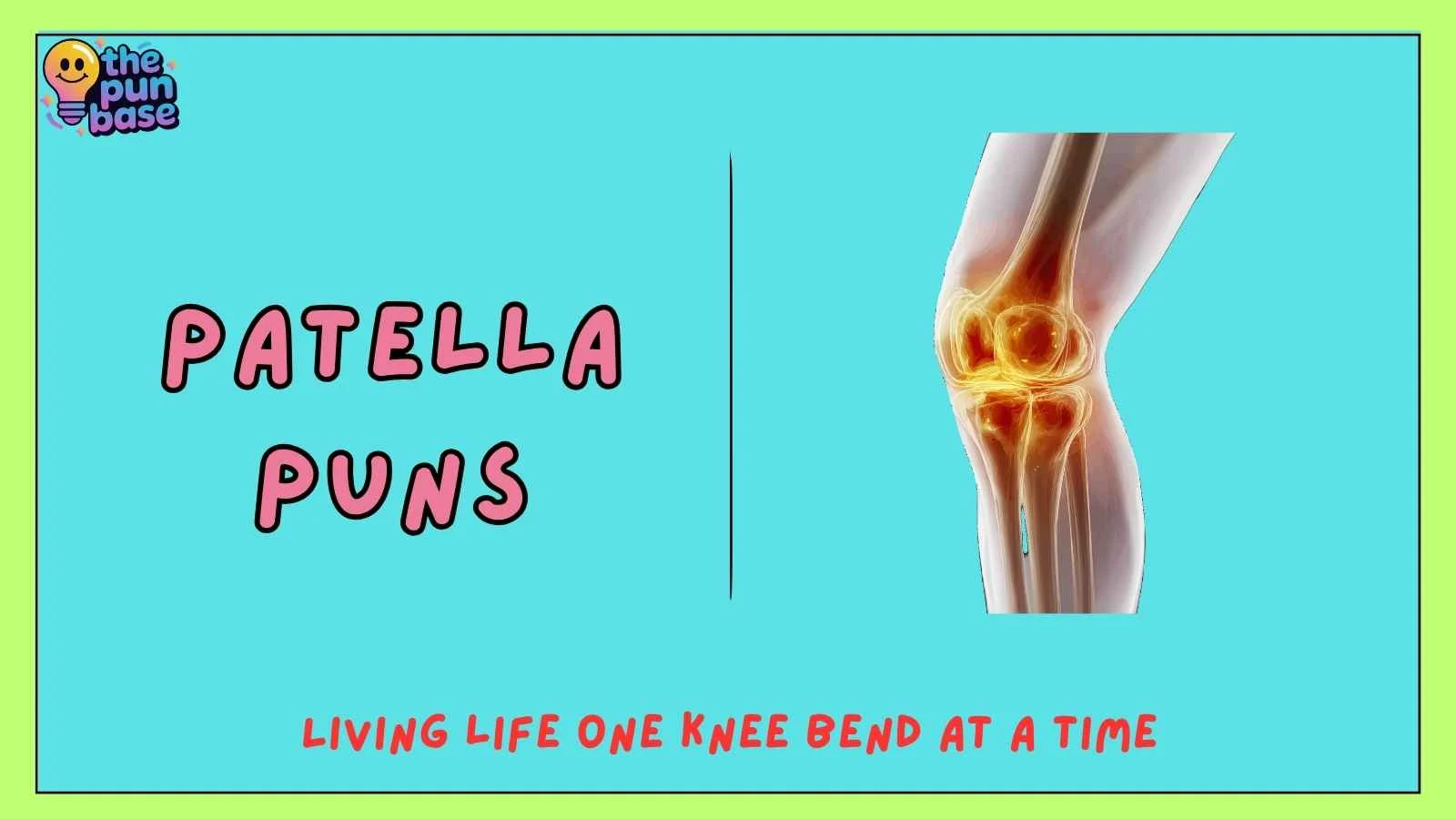 Patella Puns