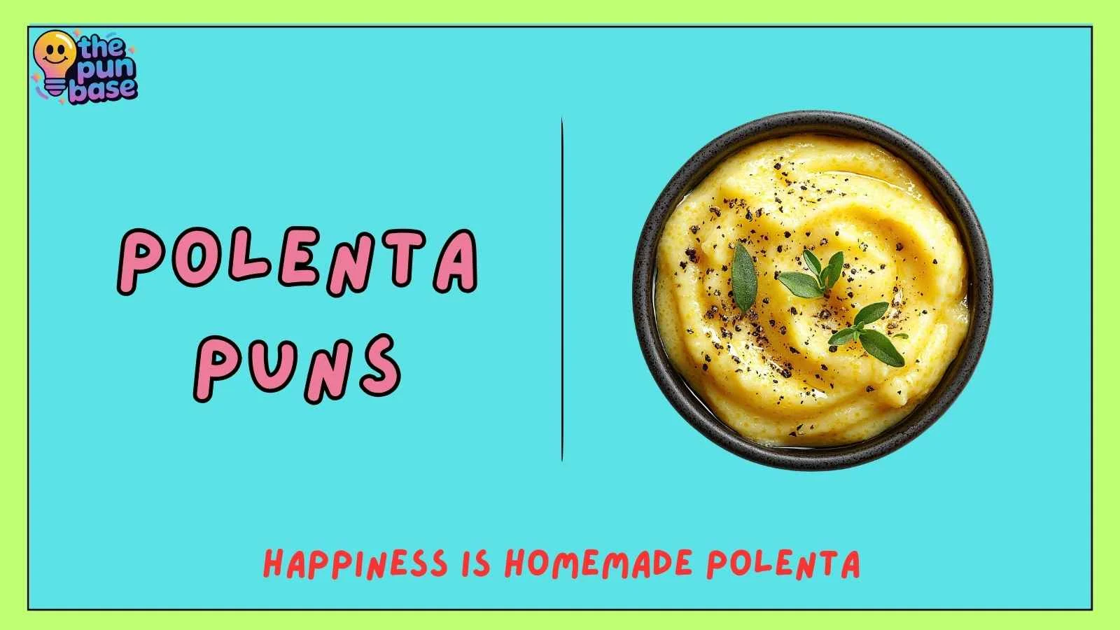 Polenta Puns