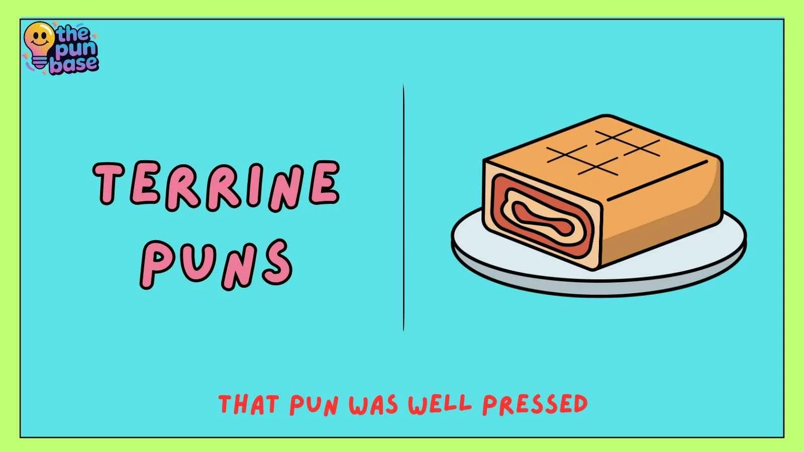 Terrine Puns