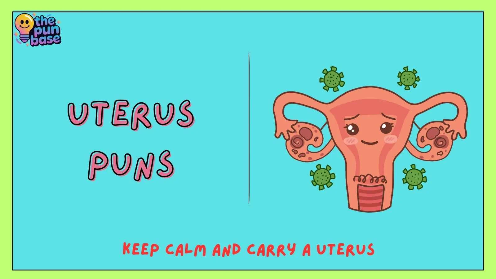 Uterus Puns