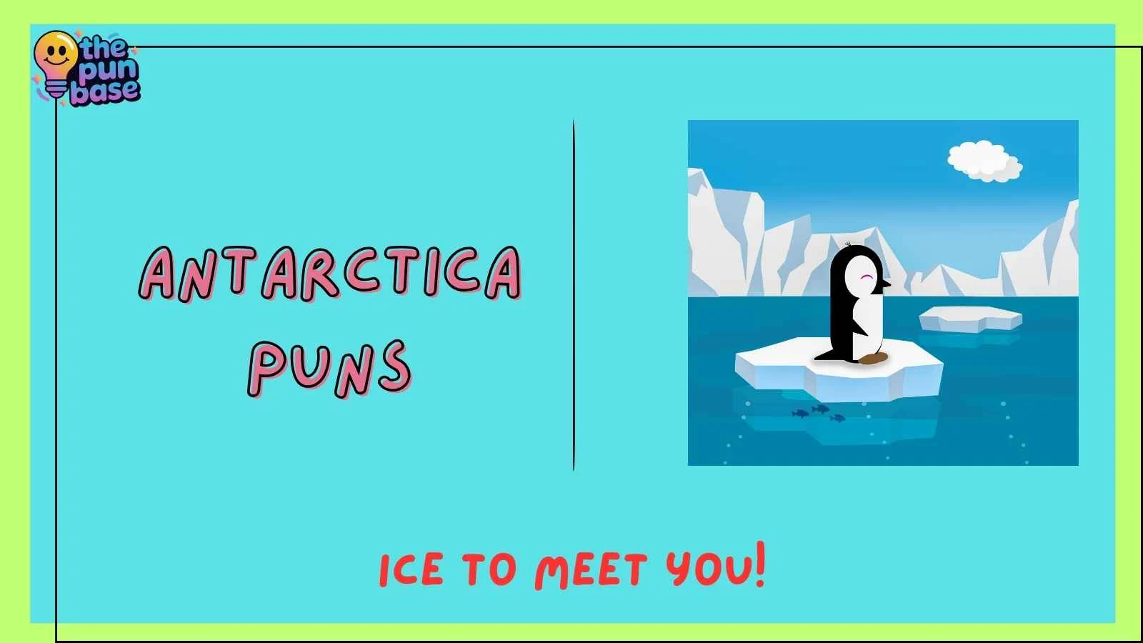 Antarctica Puns