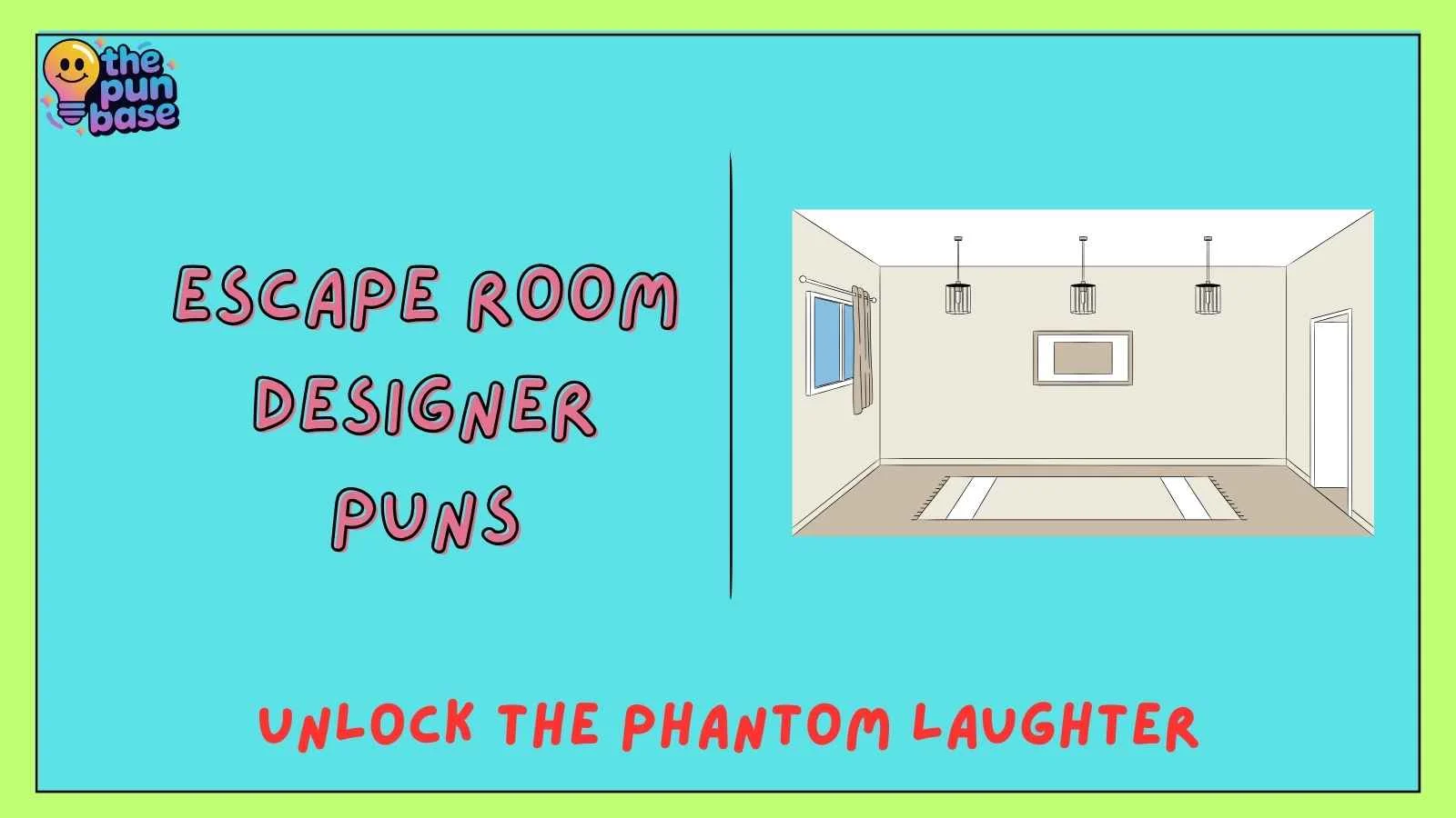 Escape Room Designer Puns