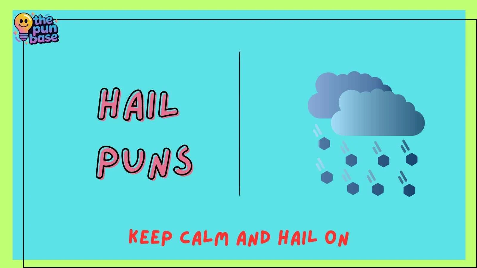 Hail Puns