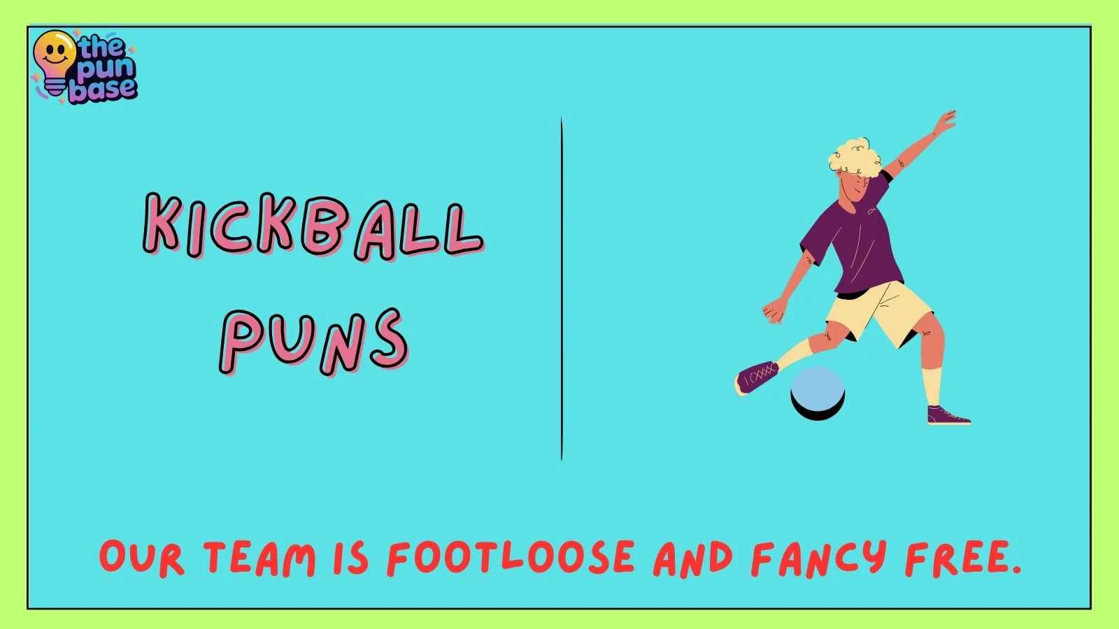 Kickball Puns
