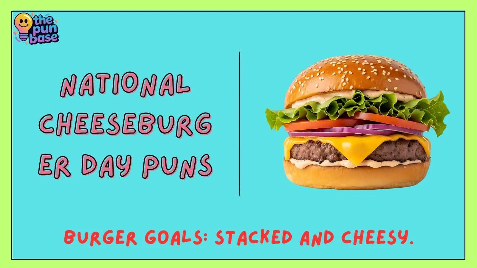 National Cheeseburger Day Puns