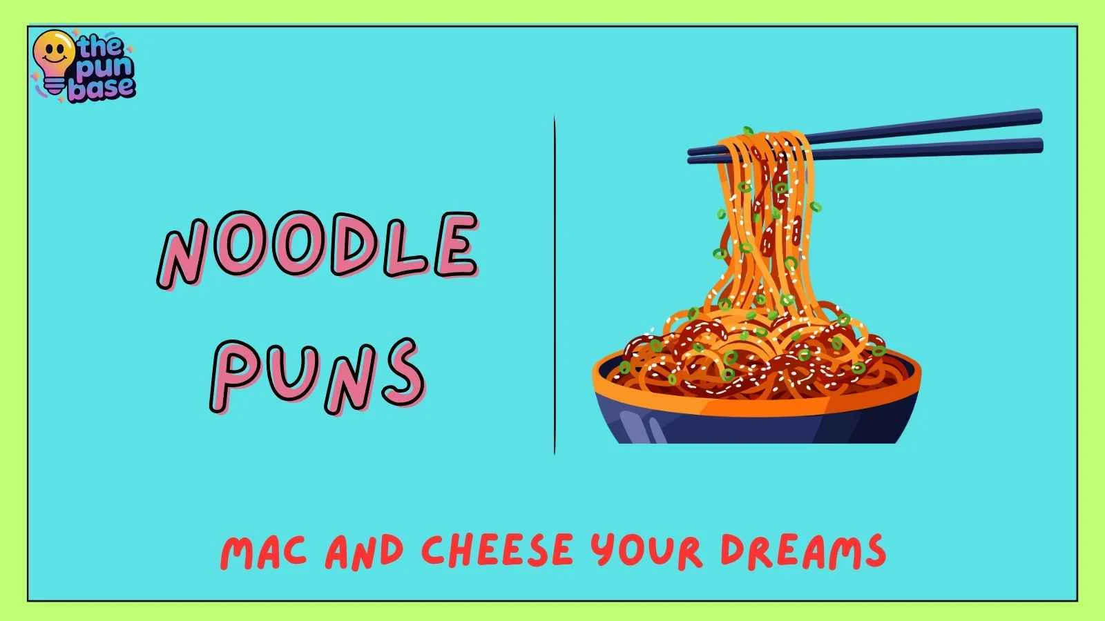 Noodle Puns