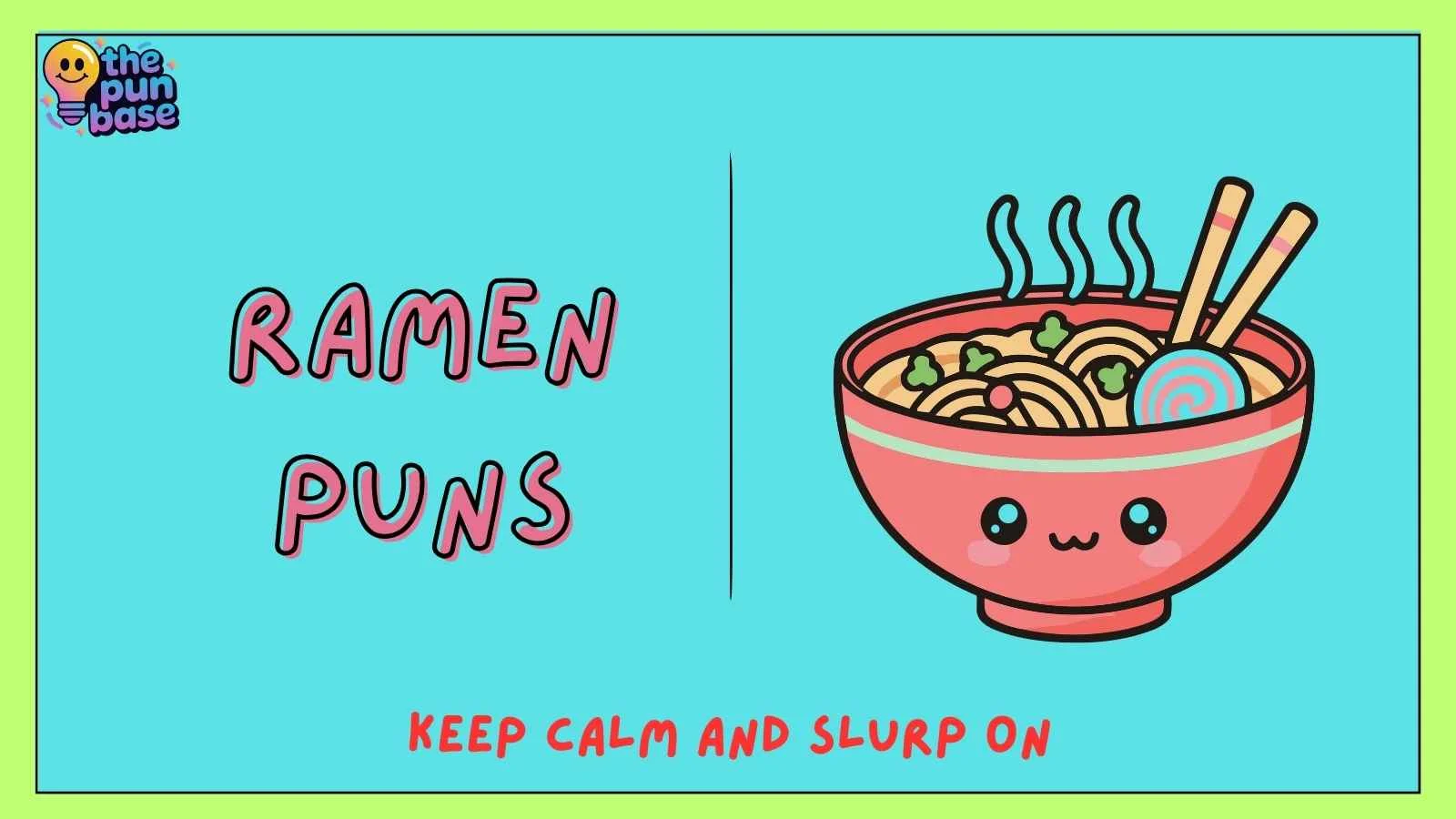 Ramen Puns