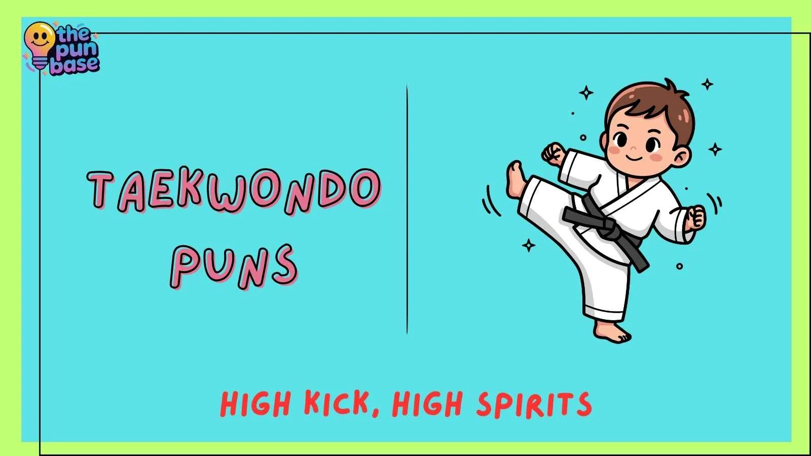 Taekwondo Puns