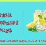 Basil Lemonade Puns