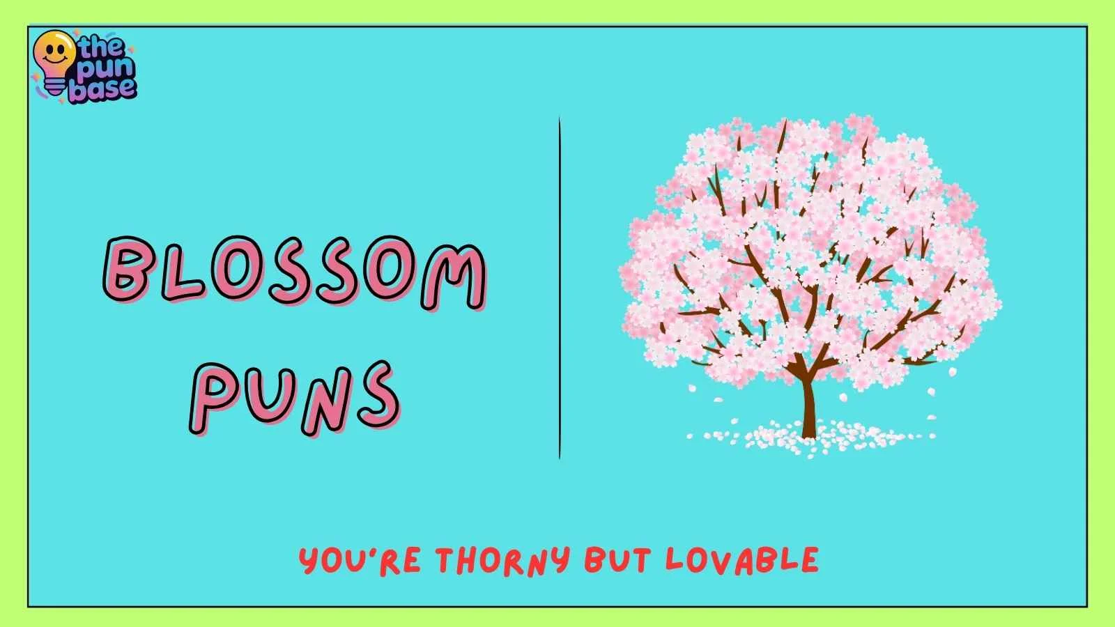 Blossom Puns