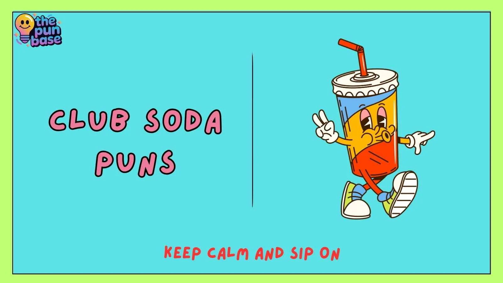 Club Soda Puns