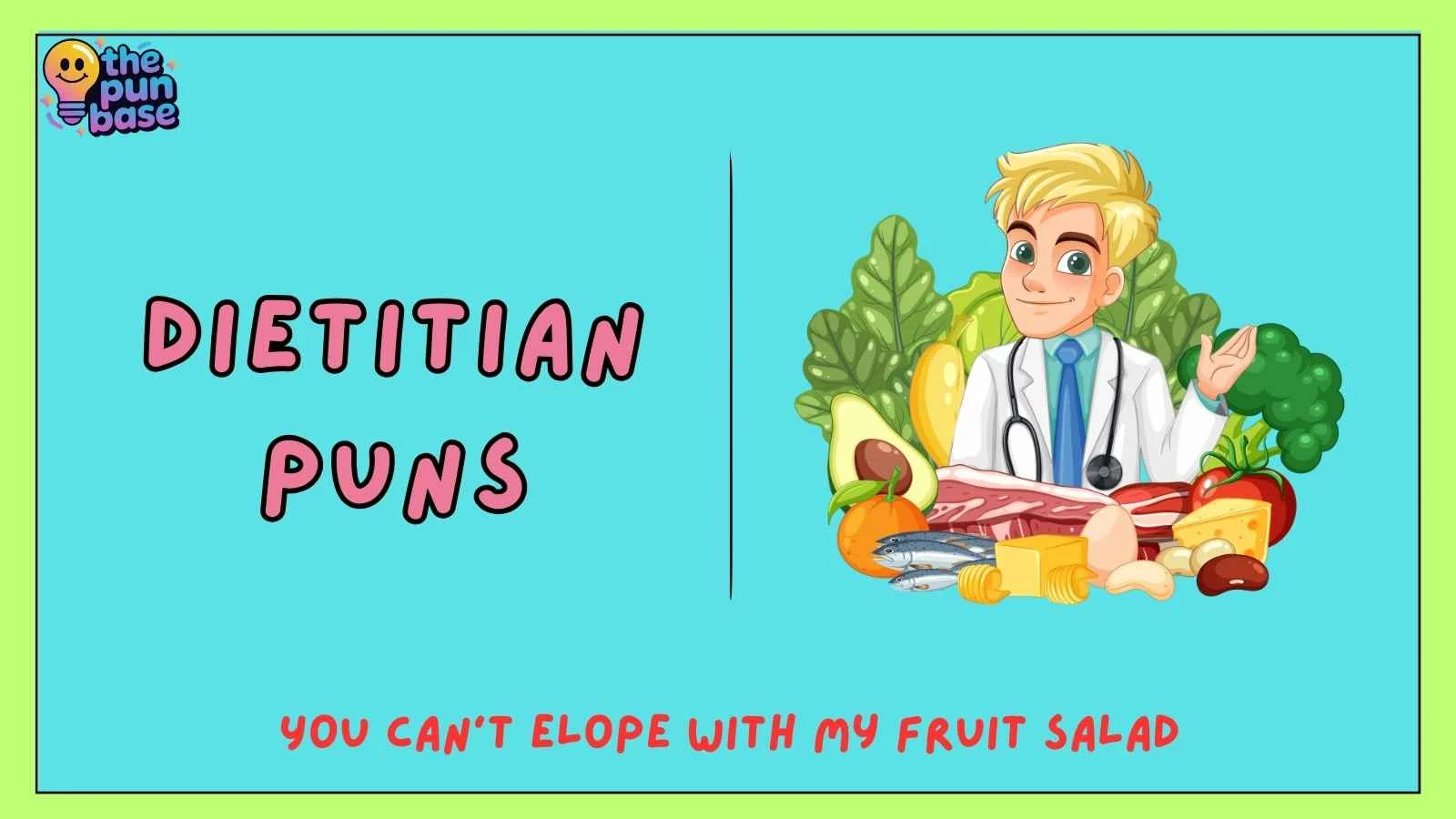 Dietitian Puns