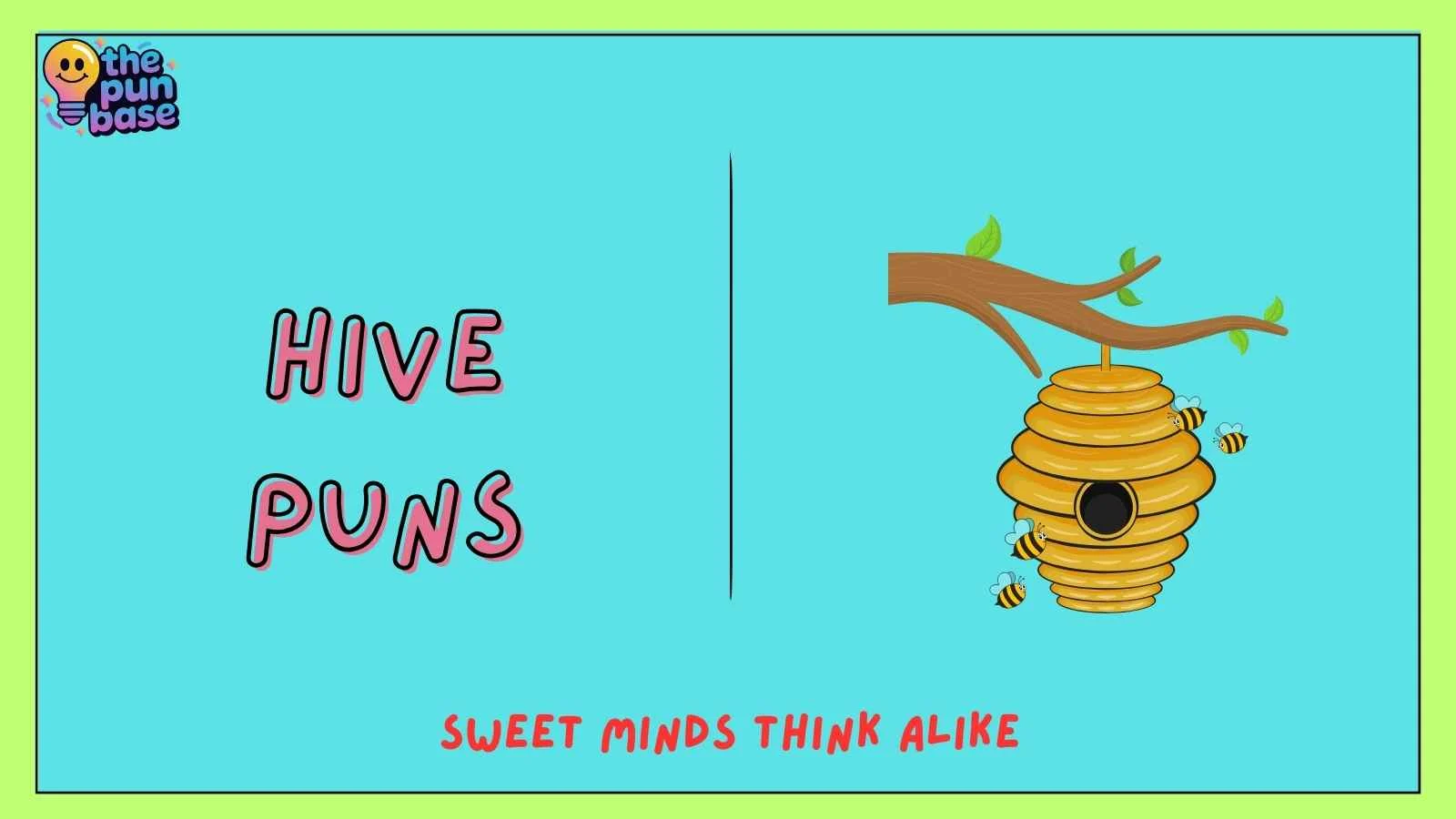 Hive Puns