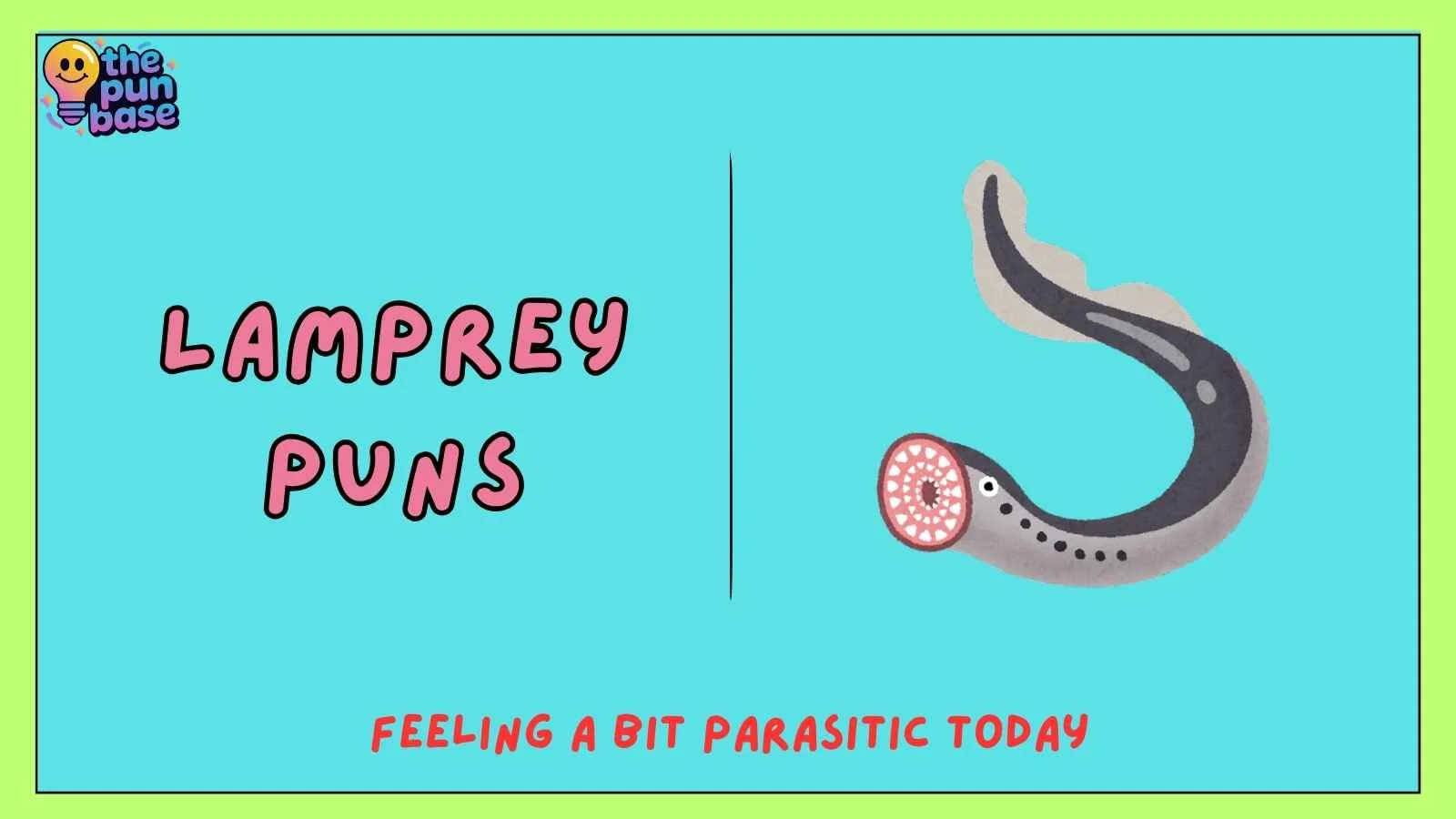 Lamprey Puns