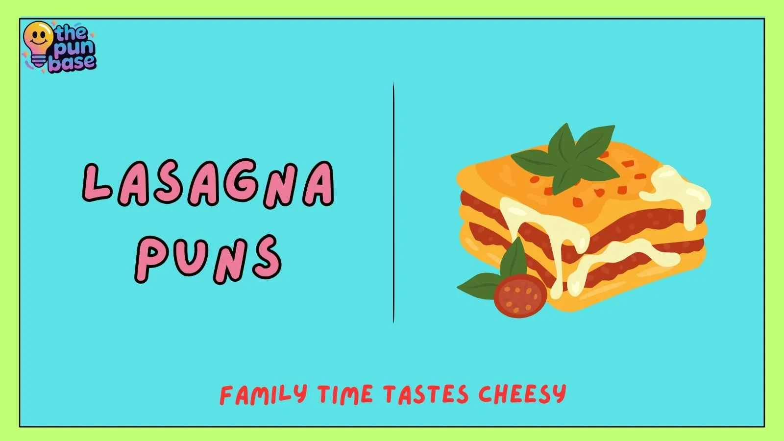 Lasagna Puns