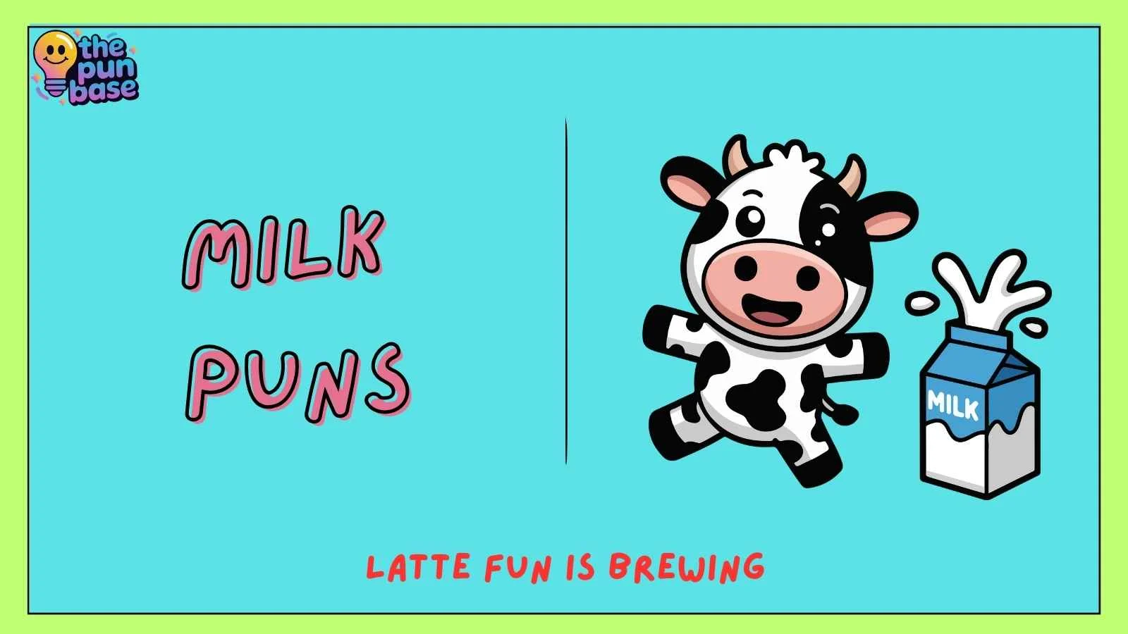 Milk Puns