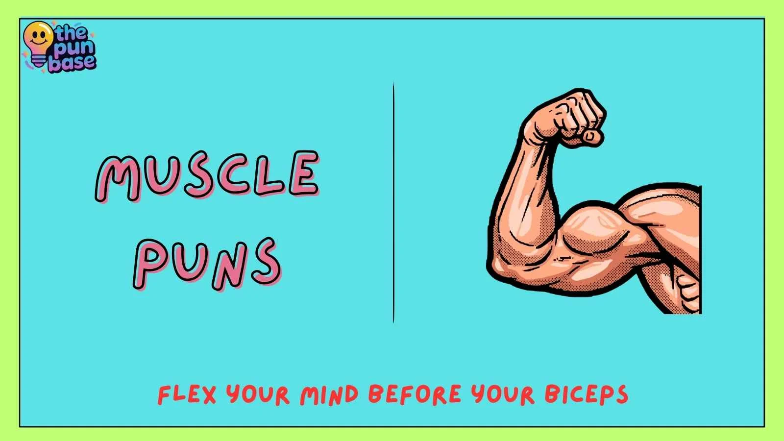 Muscle Puns