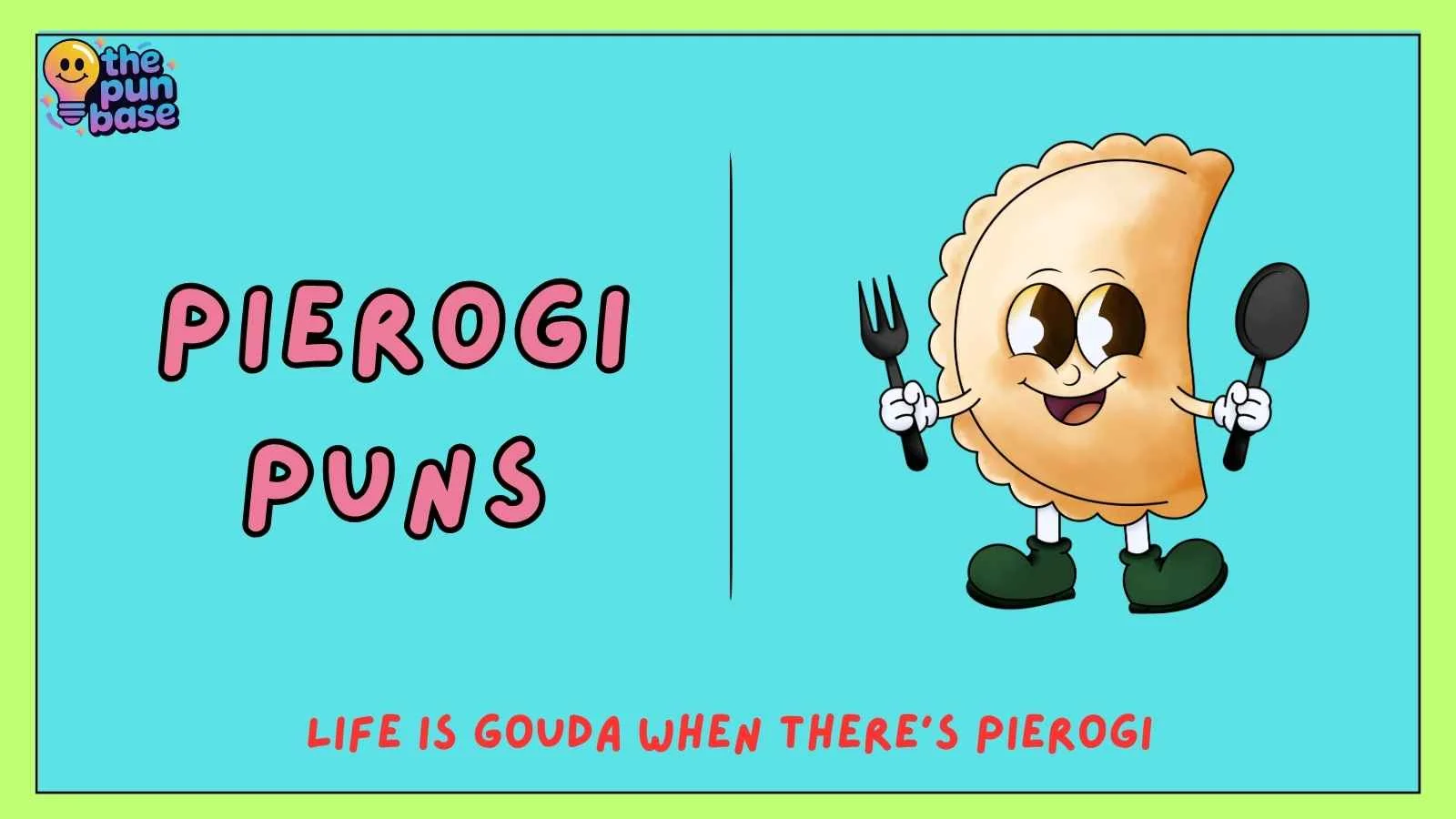 Pierogi Puns
