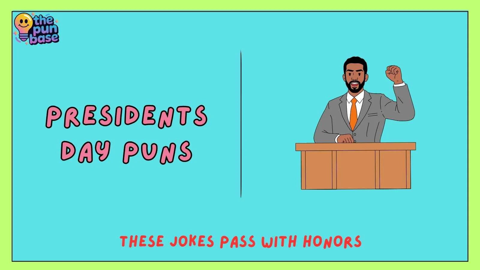 Presidents Day Puns
