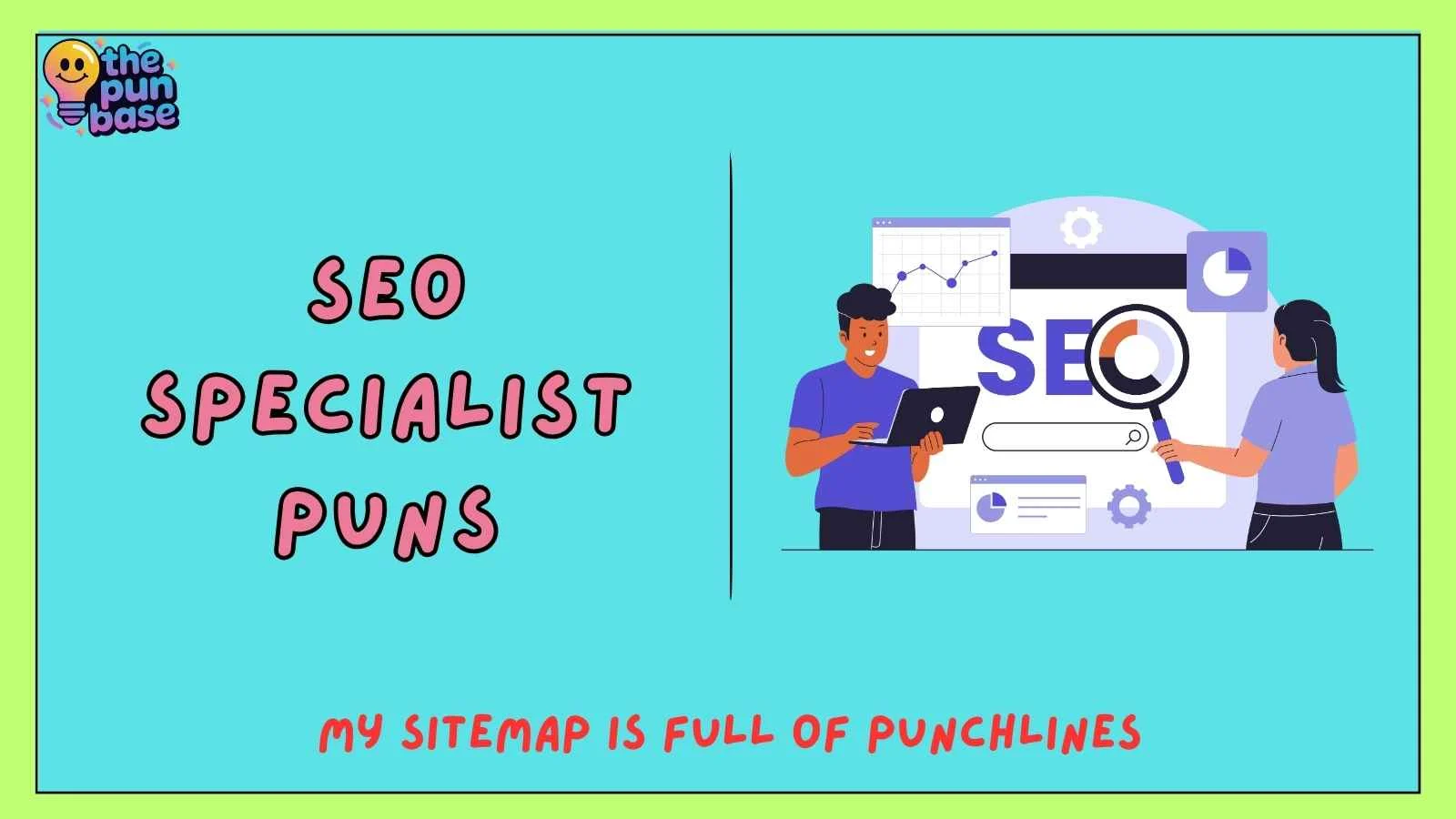 SEO Specialist Puns
