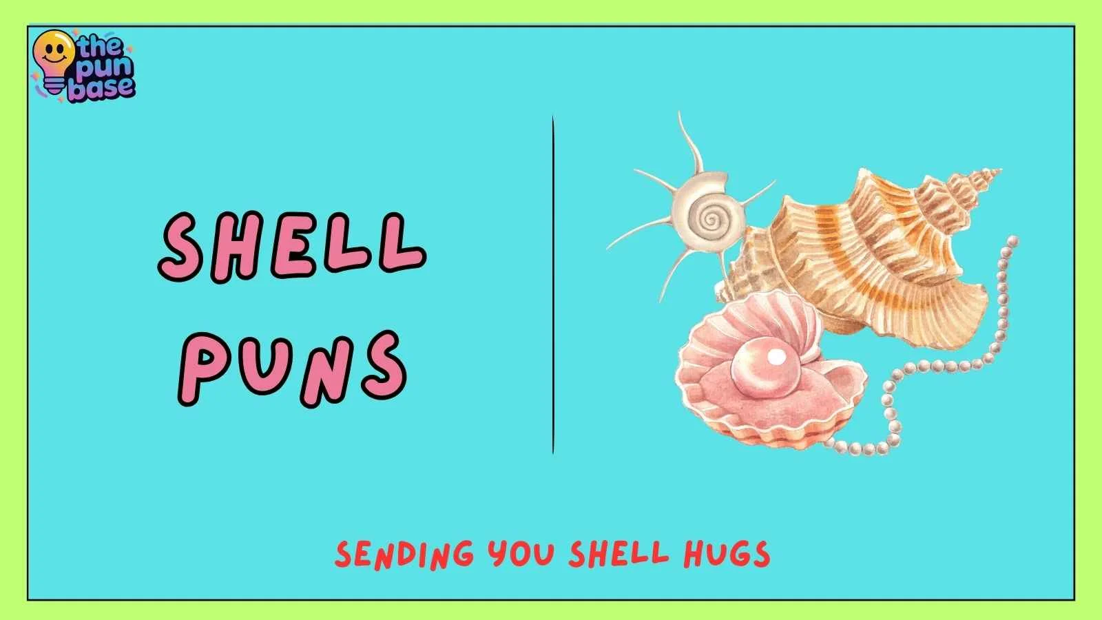 Shell Puns