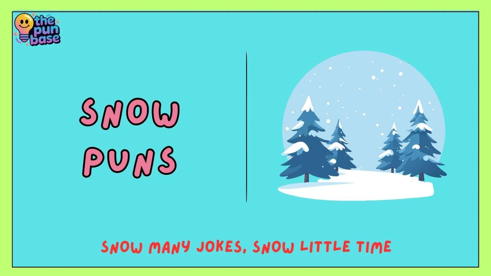 Snow Puns
