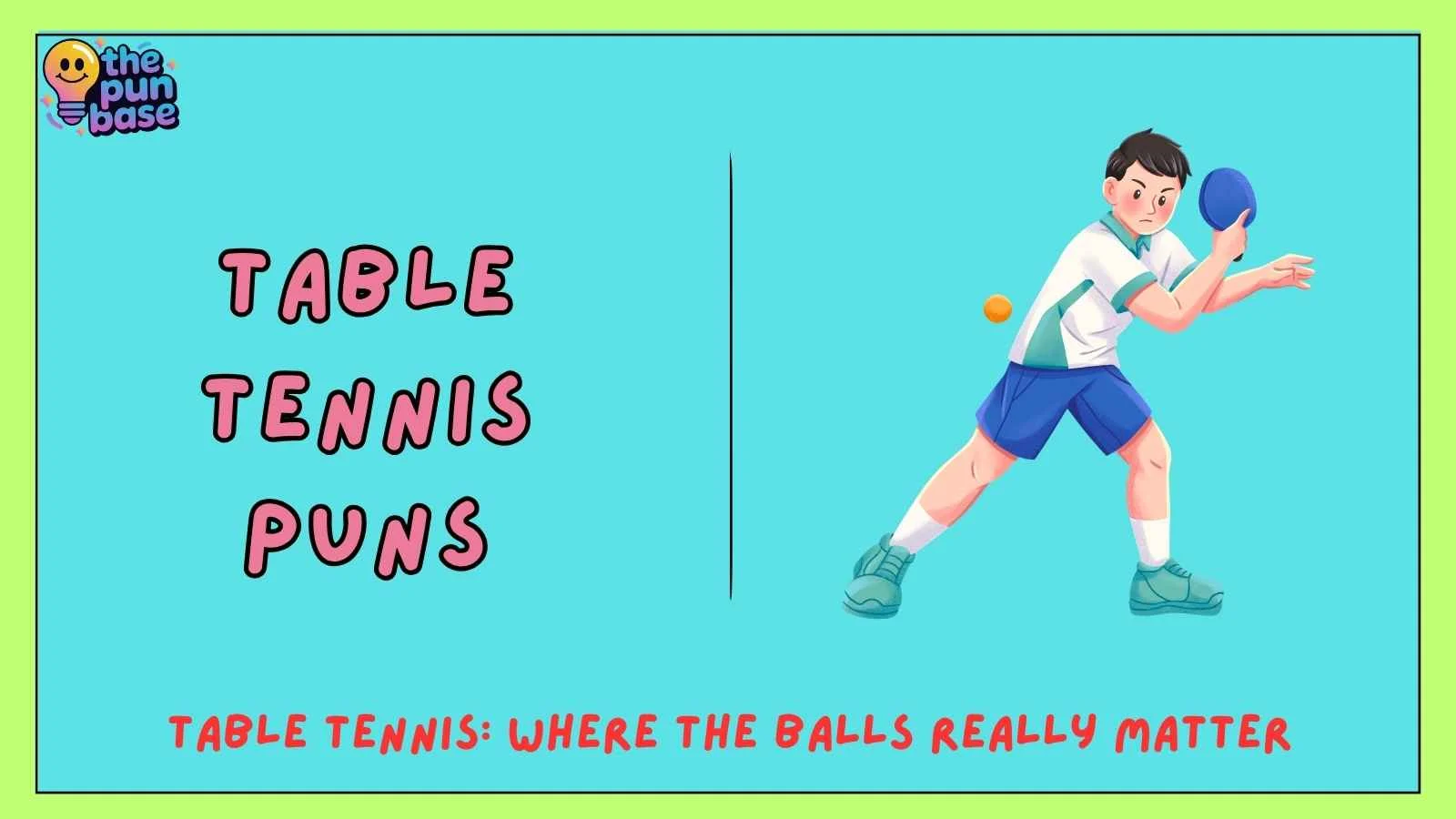 Table Tennis Puns