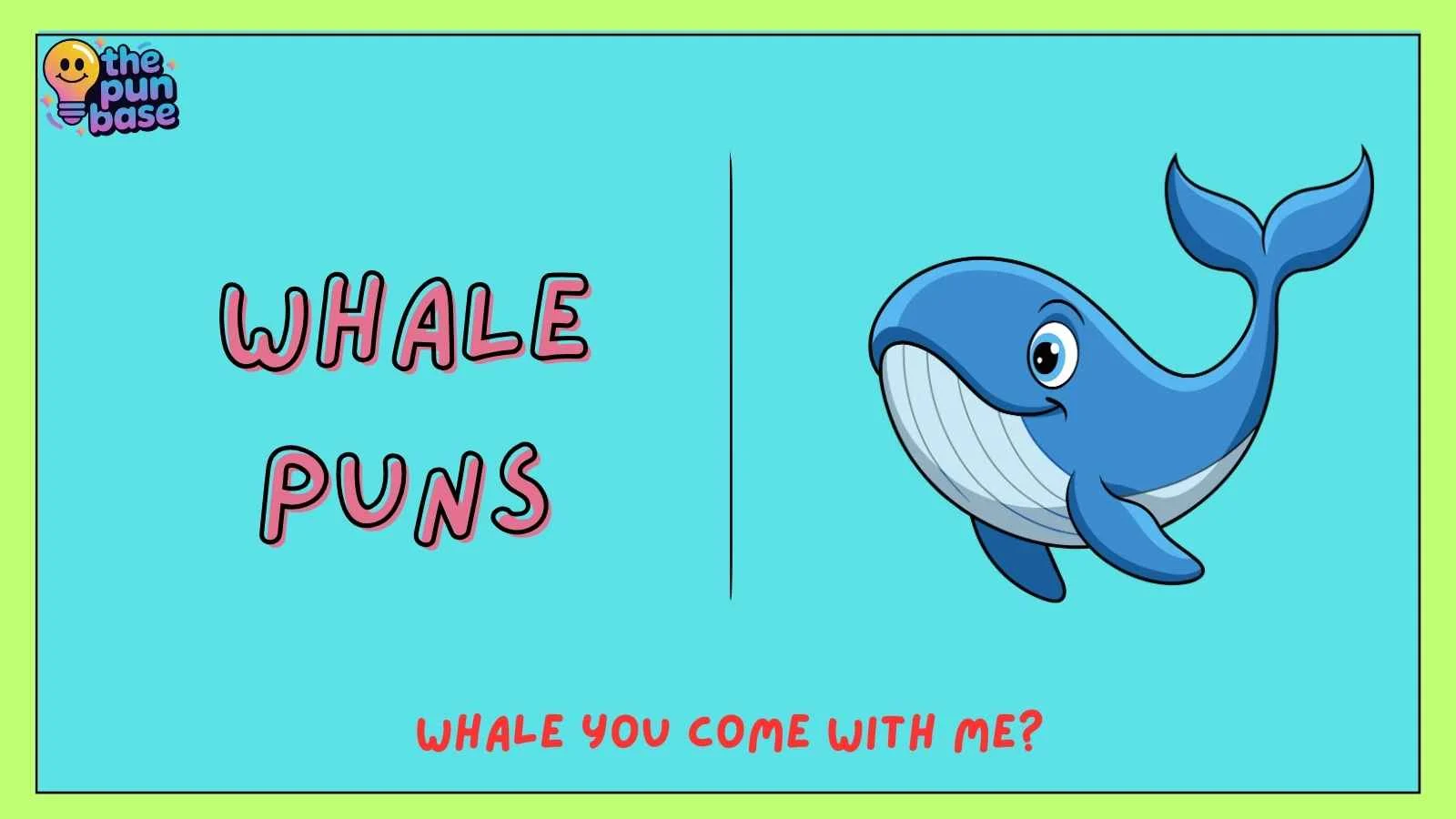 Whale Puns
