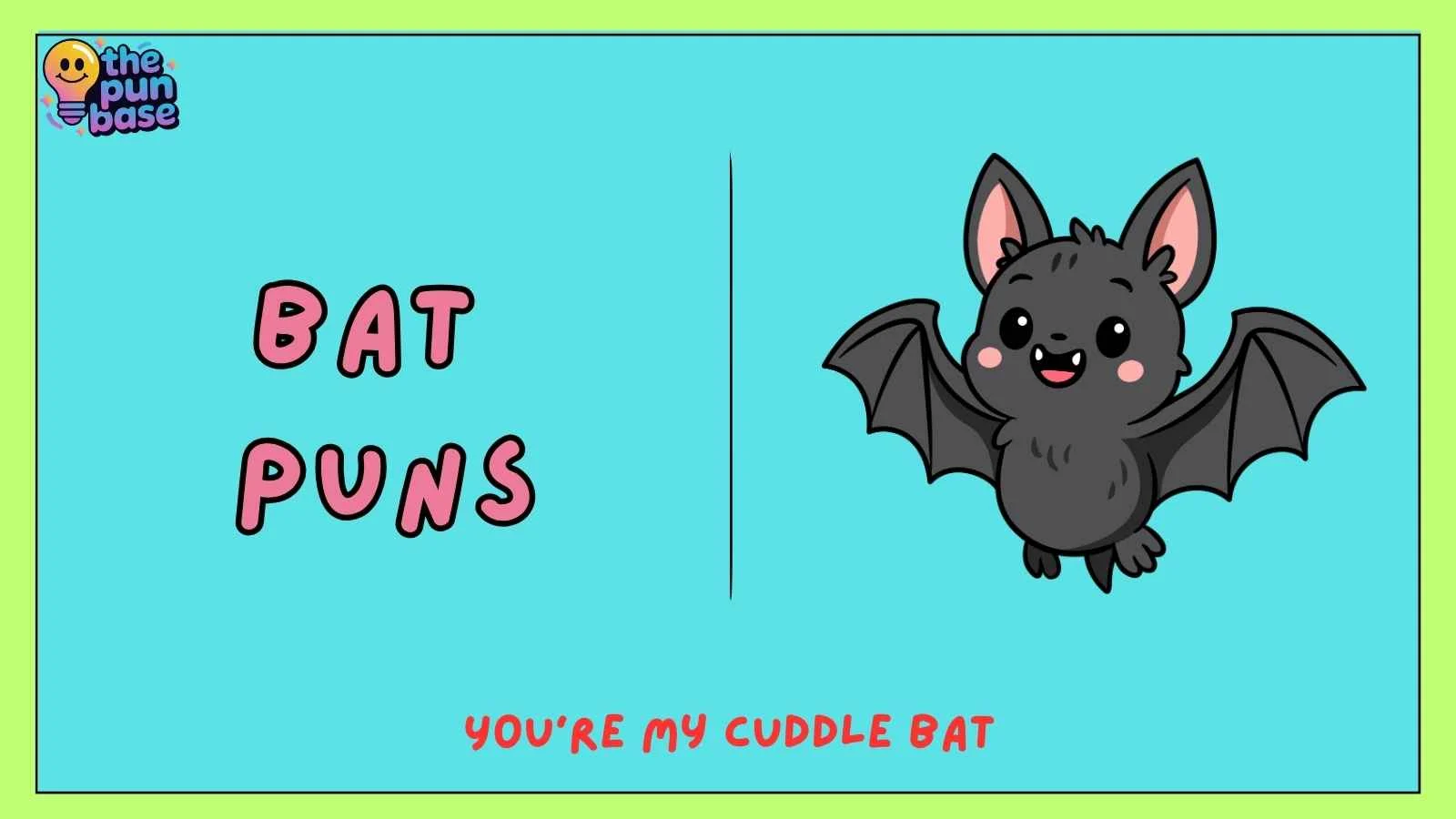 Bat Puns