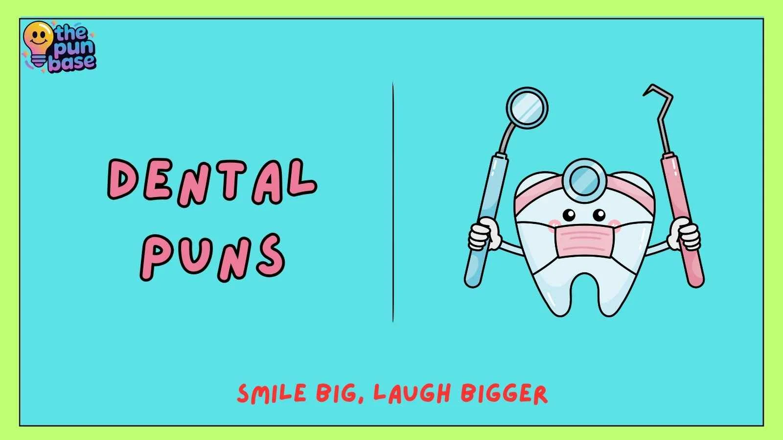 dental puns